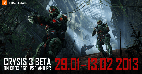 BECOME THE DEADLIEST HUNTER ON THE PLANET AS EA AND CRYTEK DELIVER THE CRYSIS 3 MULTIPLAYER BETA COMING JANUARY 29