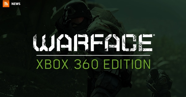 Crytek Set to Launch “Warface Xbox 360 Edition” on April 22