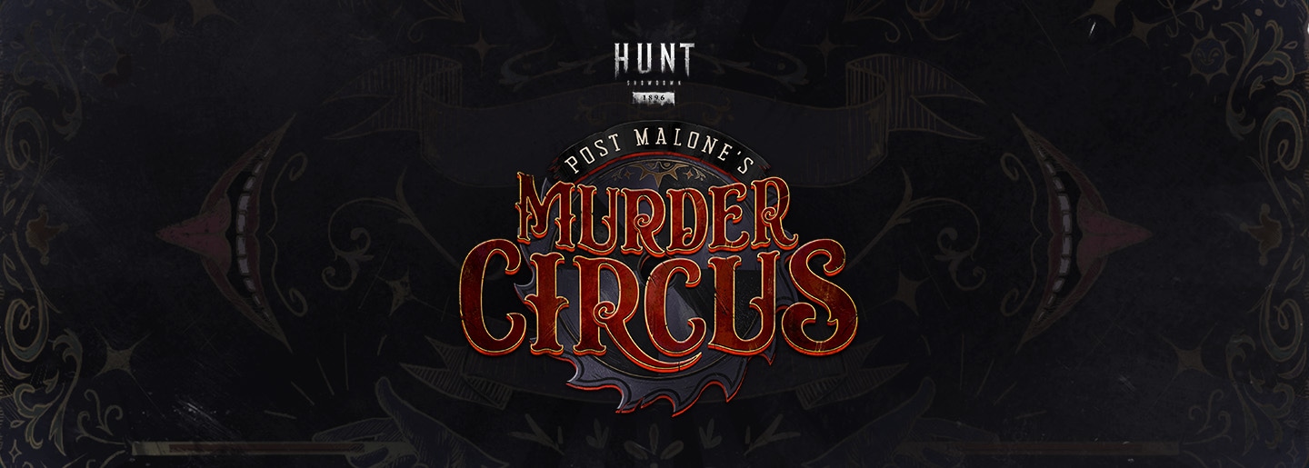 ‘Hunt: Showdown 1896’ Reveals Post Malone’s Murder Circus, the Biggest Event Yet!